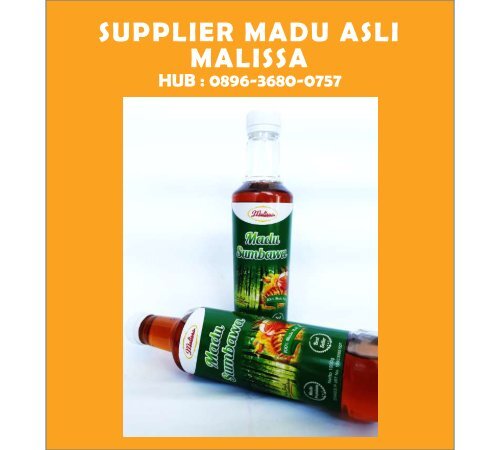 MURNI, TELP : 0896-3680-0757, Jual Madu Asli Harga Murah Malissa