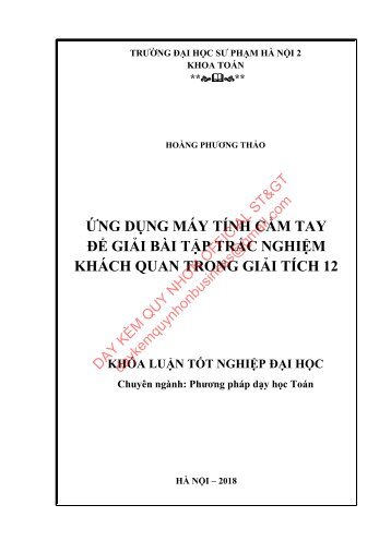 ng dụng máy tính cầm tay để giải bài tập trắc nghiệm khách quan trong giải tích 12 & Xây dựng hệ thống bài toán thực tiễn trong dạy học chủ đề cấp số cộng, cấp số nhân cho học sinh lớp 11 (2018)