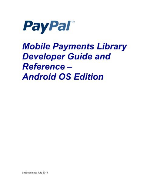 Mobile Payments Library Developer Guide and Reference ... - PayPal