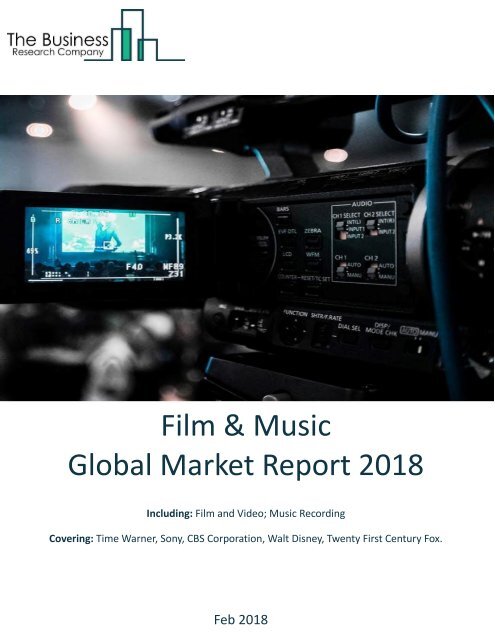Film And Music Global Market Report 2018