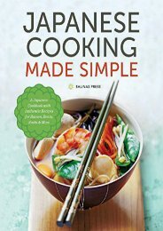 [+]The best book of the month Japanese Cooking Made Simple: A Japanese Cookbook with Authentic Recipes for Ramen, Bento, Sushi   More  [FREE] 