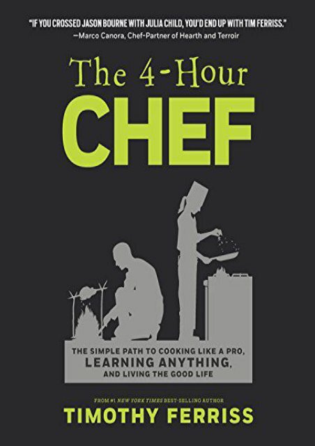 [+][PDF] TOP TREND The 4-Hour Chef: The Simple Path to Cooking Like a Pro, Learning Anything, and Living the Good Life  [FREE] 