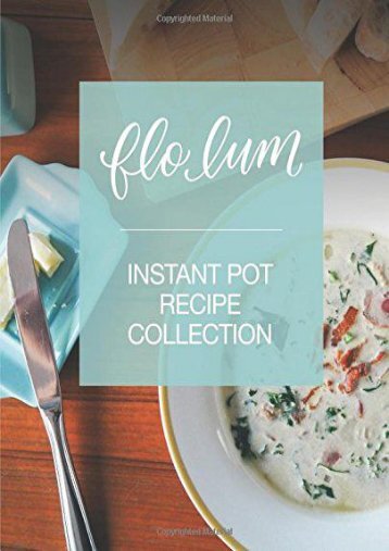 [+][PDF] TOP TREND Instant Pot Recipe Collection: Simple and Delicious Pressure Cooker Family Favourites for Beginners and Experienced Cooks.  [FREE] 