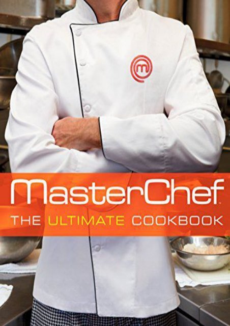 [+][PDF] TOP TREND Masterchef (Tm): The Ultimate Cookbook [PDF] 