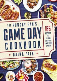 [+][PDF] TOP TREND The Hungry Fan s Game Day Cookbook: 165 Recipes for Eating, Drinking   Watching Sports  [READ] 