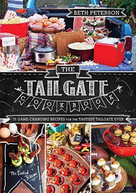 [+]The best book of the month The Tailgate Cookbook: 75 Game-Changing Recipes for the Tastiest Tailgate Ever  [NEWS]