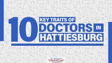10 Key Traits of Doctors in Hattiesburg