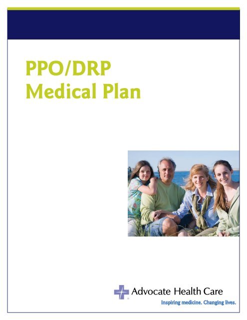 PPO/DRP Medical Plan - Advocate Benefits - Advocate Health Care