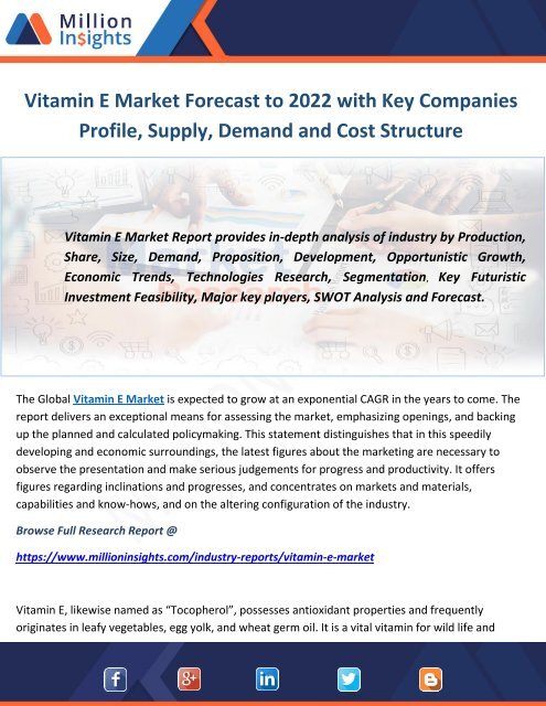 Vitamin E Market Forecast to 2022 with Key Companies Profile, Supply, Demand and Cost Structure