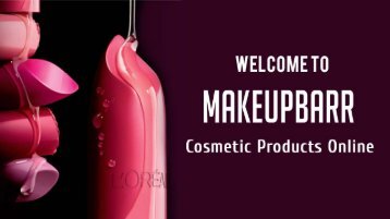 Buy Beauty Products Online at Best Price From Makeupbarr