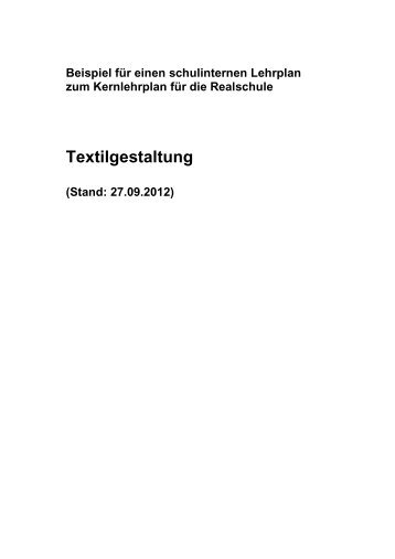 exemplarischer schulinterner Lehrplan Textilgestaltung Realschule ...