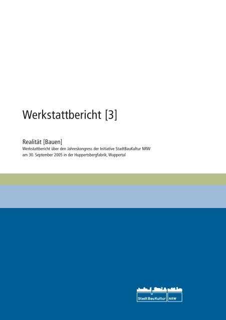 Werkstattbericht [3] - Landesinitiative StadtBauKultur NRW