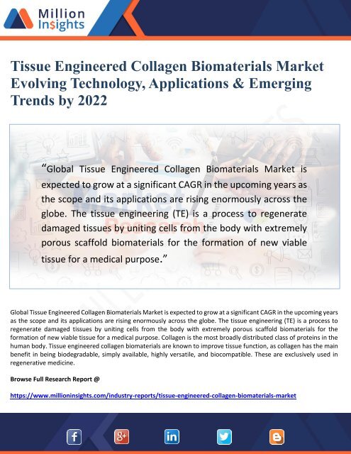 Tissue Engineered Collagen Biomaterials Market Evolving Technology, Applications &amp; Emerging Trends by 2022