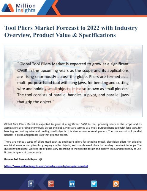 Tool Pliers Market Forecast to 2022 with Industry Overview, Product Value &amp; Specifications