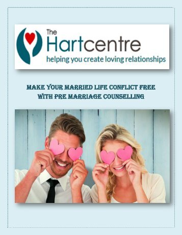 Make your Married Life Conflict Free with Pre Marriage Counseling