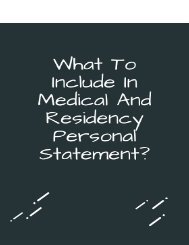 What To Include In Medical And Residency Personal Statement