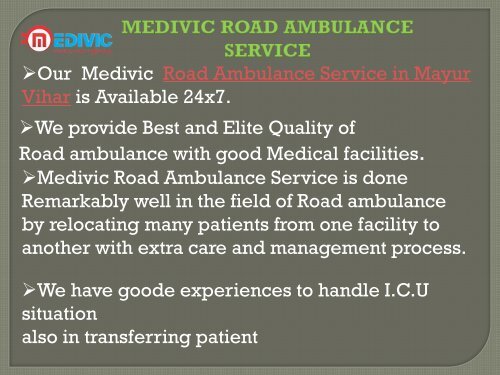 Medivic  Road Ambulance Service in Mayur Vihar  in low budget