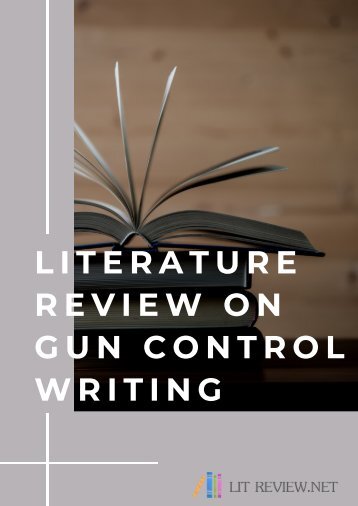 Literature Review on Gun Control Writing