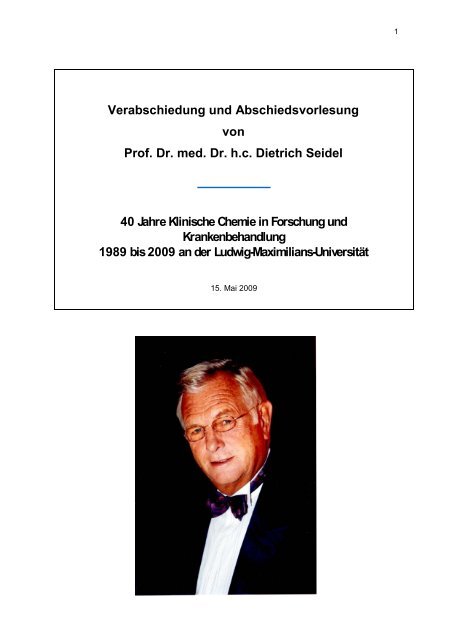 Abschiedsvorlesung - Prof. Dr. med. Dr. hc Dietrich Seidel