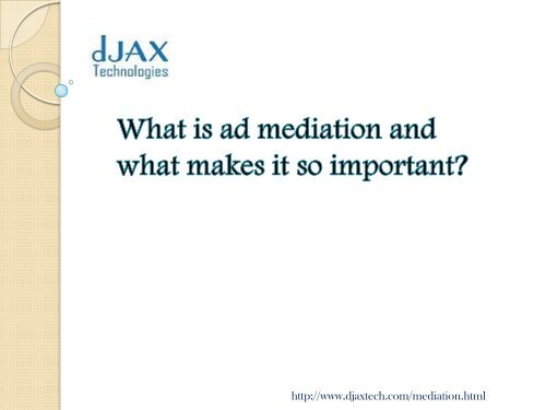 ad mediation and its importance