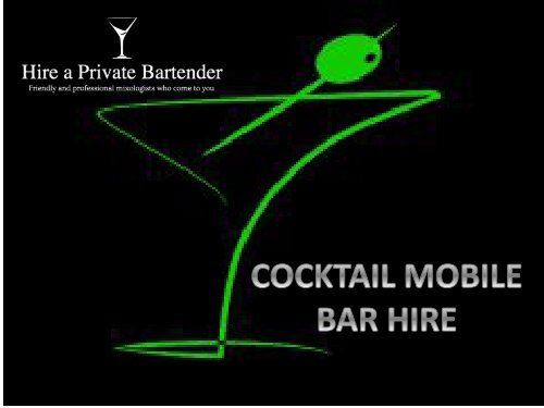 Planning For Party Outside? Take the Cocktail Mobile Bar Hire Option