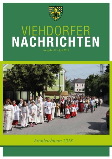 Viehdorfer Nachrichten Ausgabe 87 Juli 2018