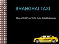 Worrying About Taxi Service In Shanghai? Click On Shanghai Taxi