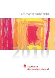 Geschäftsbericht 2010 - Sparkasse Germersheim-Kandel