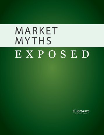 Elliot Wave Market Myths Exposed - Campbell M Gold