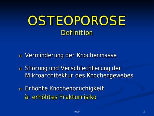 OSTEOPOROSE - Dr. Kurt A. Moosburger