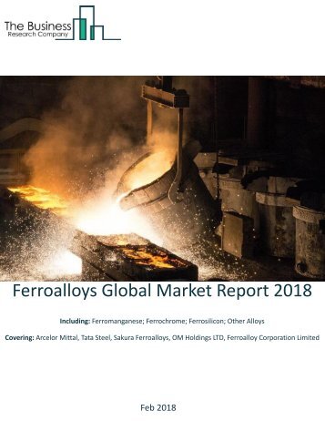 Ferroalloys_Global Market Research_2018_Sample