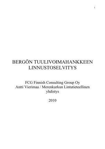 BERGÖN TUULIVOIMAHANKKEEN LINNUSTOSELVITYS - Fortum