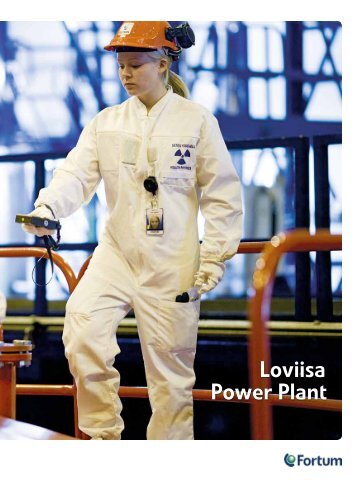 Loviisa power plant brochure (.pdf, 1.09 MB) - Fortum
