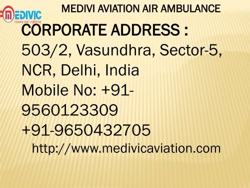 Low Budget and quick Service of Medivic Aviation Air ambulance in Bagdogra