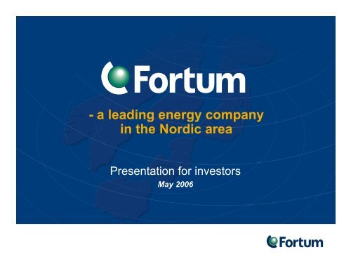 Nordic power market  - Fortum