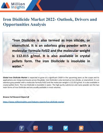 Iron Disilicide Market Feature Outlook, Demands and Growth Rate