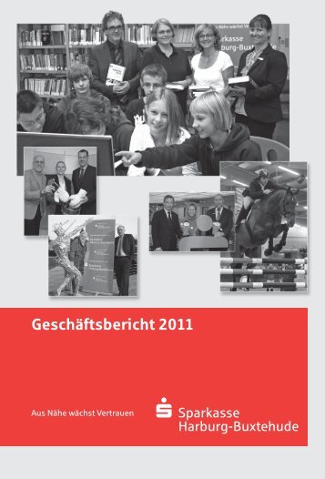 Geschäftsbericht 2011 - Sparkasse Harburg-Buxtehude