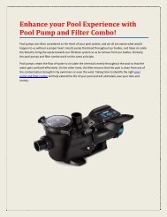 Enhance your Pool Experience with Pool Pump and Filter Combo