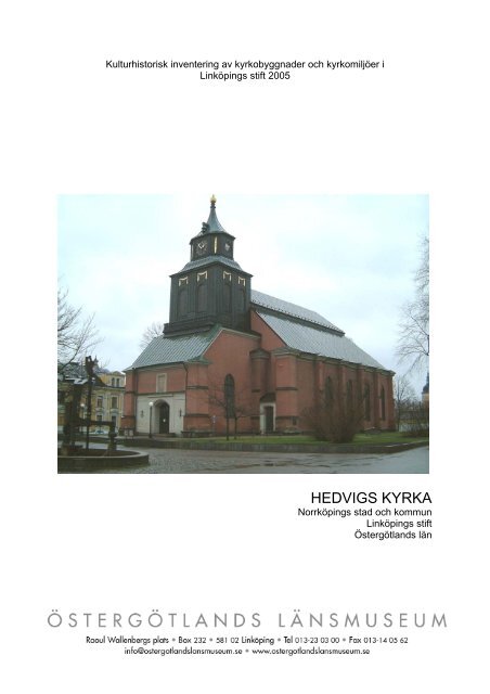 Hedvigs kyrka, Norrköping.pdf - Länsstyrelserna