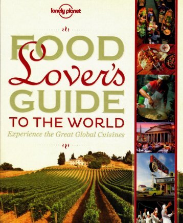 Loney Planet "FOOD lovers GUIDE to the world" Learning - Tuscookany in Tuscany