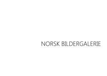 NORSK BILDERGALERIE