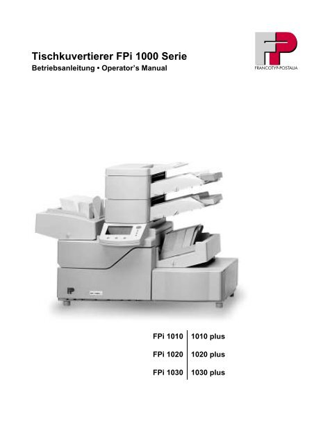 Tischkuvertierer FPi 1000 Serie - Francotyp Postalia