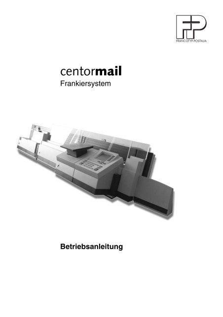 centormail DEU / Betriebsanleitung - Francotyp Postalia