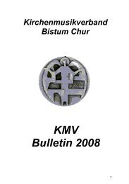 Inhalt KMV - Bulletin 2008 - Kirchenmusikverband Bistum Chur