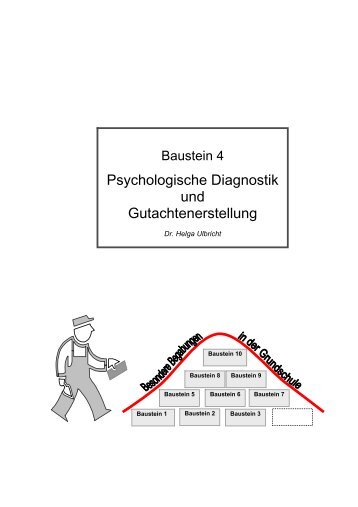 Baustein 4: Psychologische Diagnostik und Gutachtenerstellung