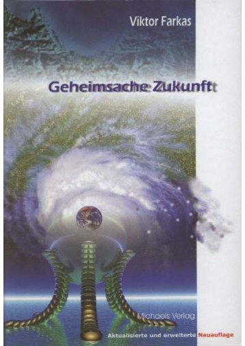 Geheimsache Zukunft Von Atlantis zur hohlen Erde 