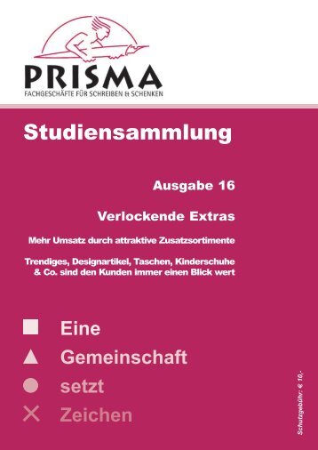 Eine Gemeinschaft setzt Zeichen - Prisma Fachhandels AG