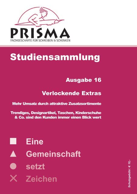 Eine Gemeinschaft setzt Zeichen - Prisma Fachhandels AG