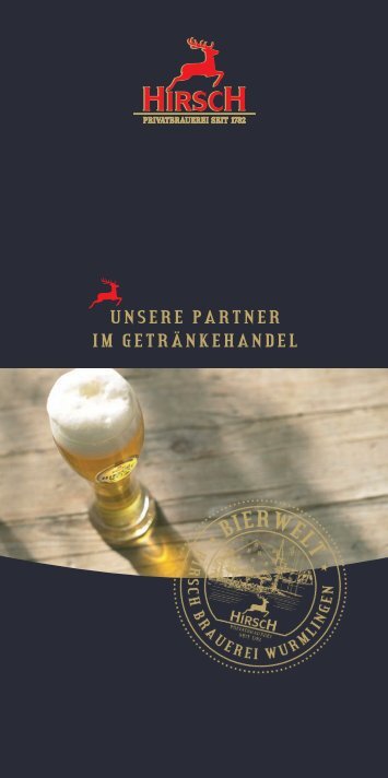 unsere partner im getränkehandel - Hirsch-Brauerei Honer GmbH ...