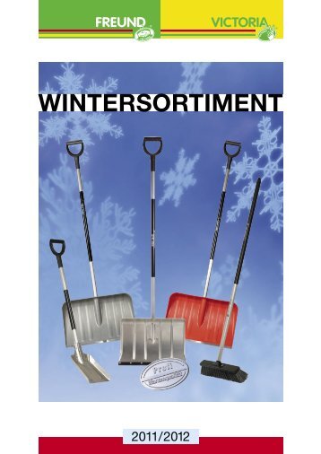 WINTERSORTIMENT - Freund Victoria Gartengeräte GmbH